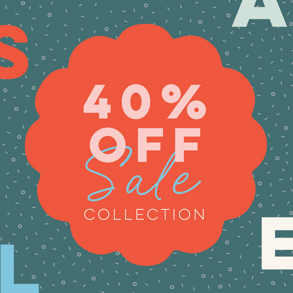 EOFY SALE | 40% Off Collection