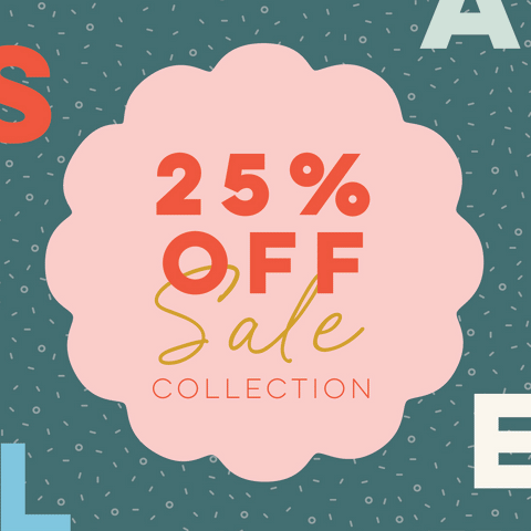 EOFY SALE | 25% Off Collection